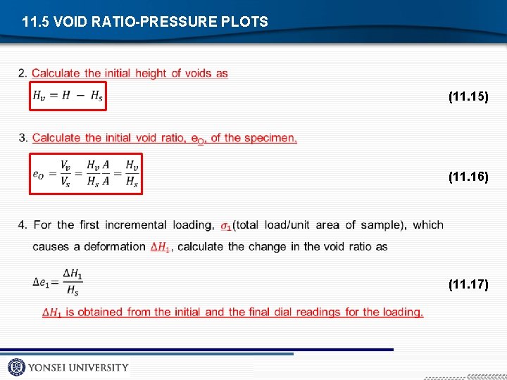 11. 5 VOID RATIO-PRESSURE PLOTS (11. 15) (11. 16) (11. 17) 