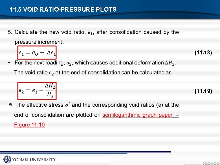 11. 5 VOID RATIO-PRESSURE PLOTS (11. 18) (11. 19) 
