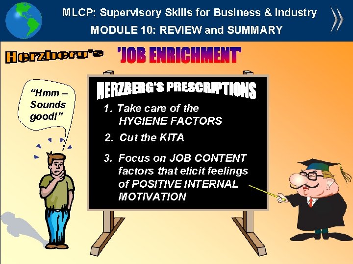 MLCP: Supervisory Skills for Business & Industry MODULE 10: REVIEW and SUMMARY “Hmm –