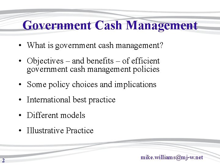 Government Cash Management Best International Practice Based on