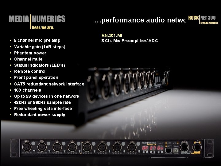 …performance audio networks § 8 channel mic pre amp § Variable gain (1 d.