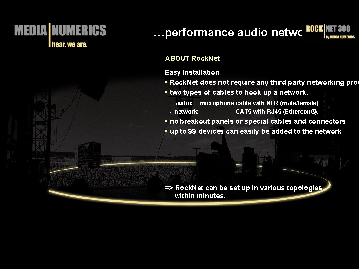 …performance audio networks ABOUT Rock. Net Easy Installation § Rock. Net does not require