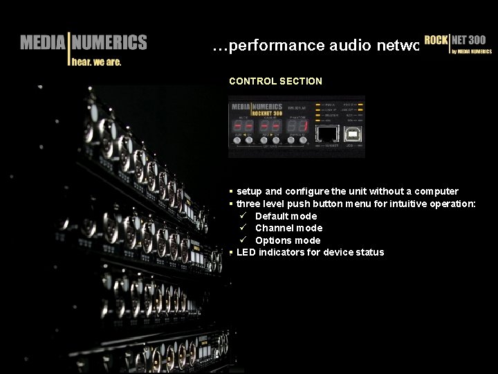 …performance audio networks CONTROL SECTION § setup and configure the unit without a computer