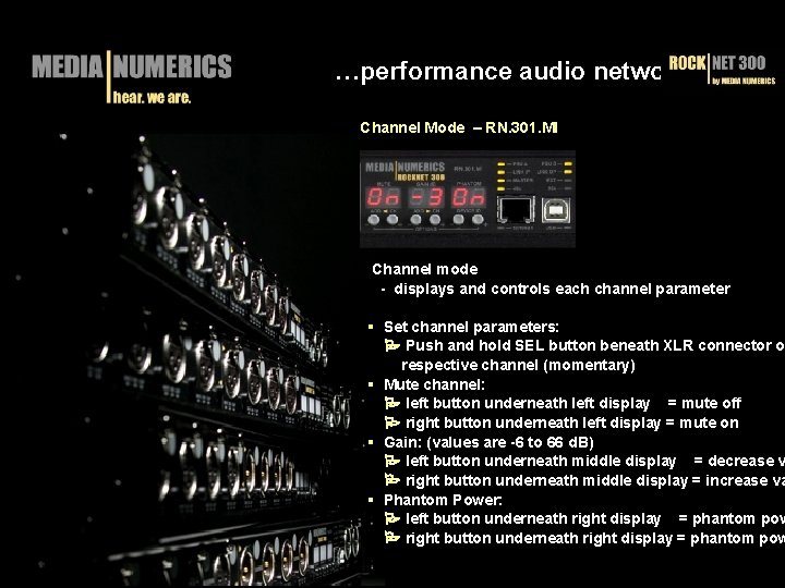…performance audio networks Channel Mode – RN. 301. MI Channel mode - displays and