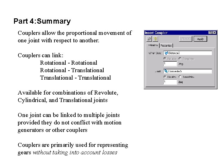 Part 4: Summary Couplers allow the proportional movement of one joint with respect to