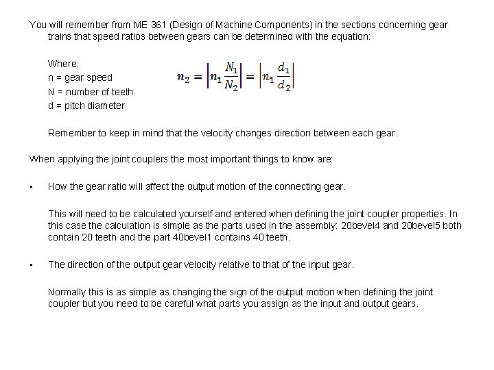 You will remember from ME 361 (Design of Machine Components) in the sections concerning