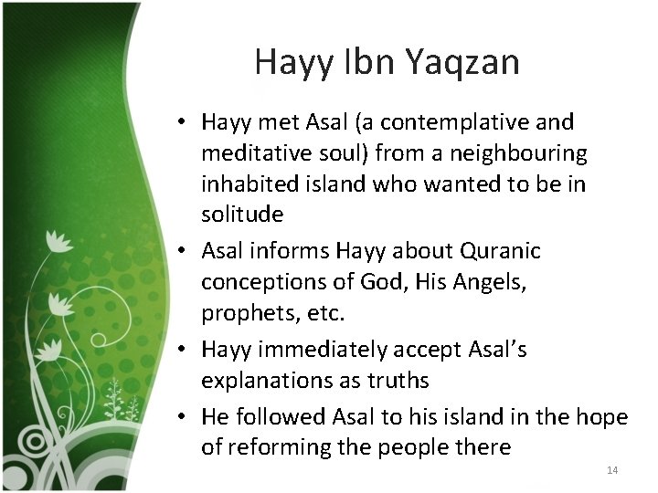 Hayy Ibn Yaqzan • Hayy met Asal (a contemplative and meditative soul) from a