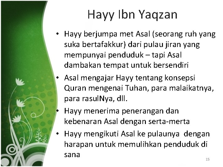 Hayy Ibn Yaqzan • Hayy berjumpa met Asal (seorang ruh yang suka bertafakkur) dari
