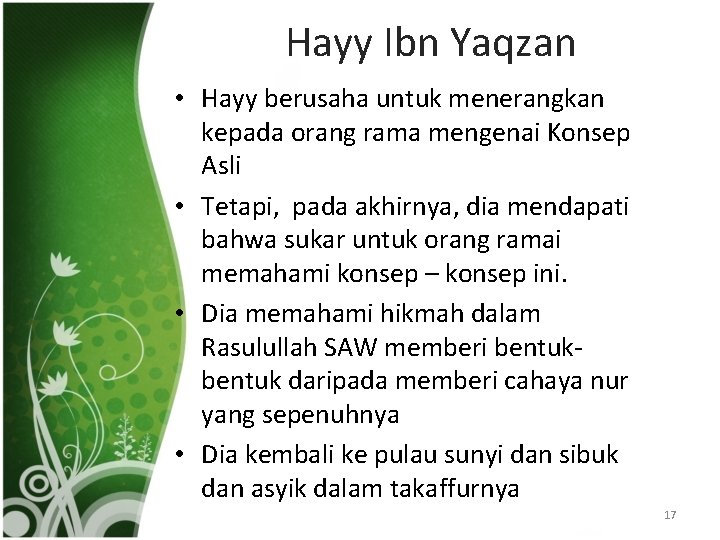 Hayy Ibn Yaqzan • Hayy berusaha untuk menerangkan kepada orang rama mengenai Konsep Asli