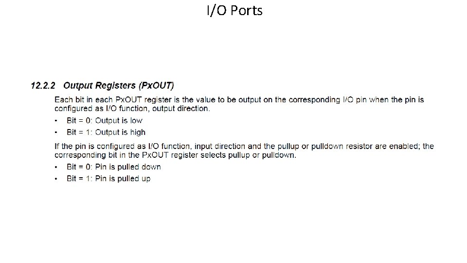 I/O Ports 