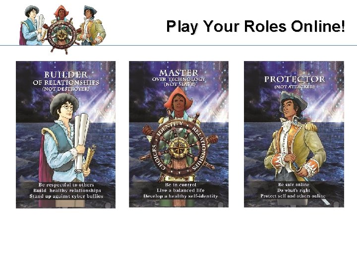 Play Your Roles Online! 