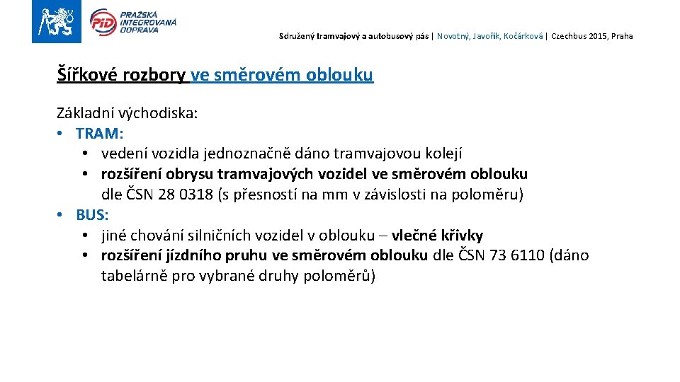 Sdružený tramvajový a autobusový pás | Novotný, Javořík, Kočárková | Czechbus 2015, Praha Šířkové