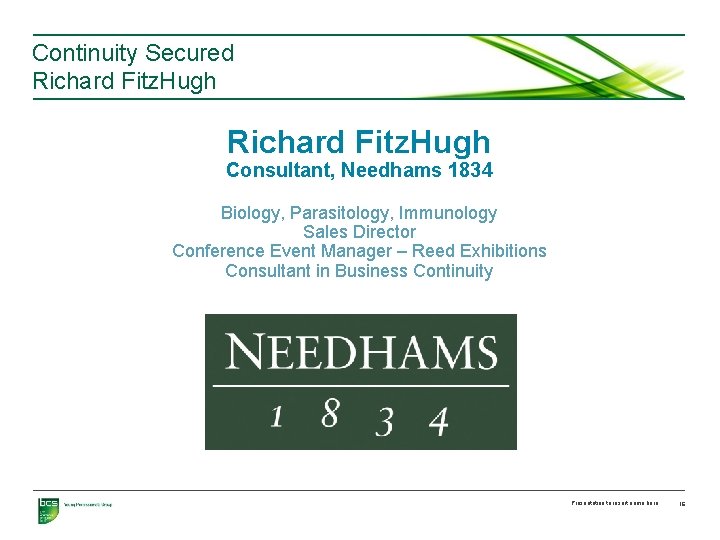 Continuity Secured Richard Fitz. Hugh Consultant, Needhams 1834 Biology, Parasitology, Immunology Sales Director Conference