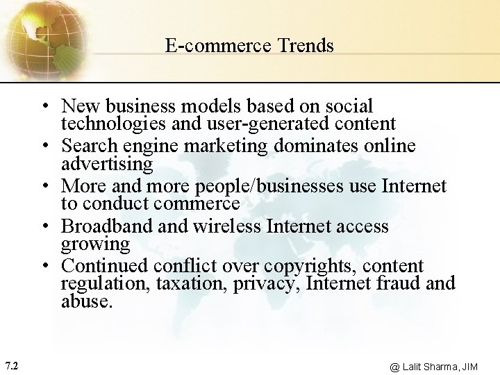 E-commerce Trends • New business models based on social technologies and user-generated content •