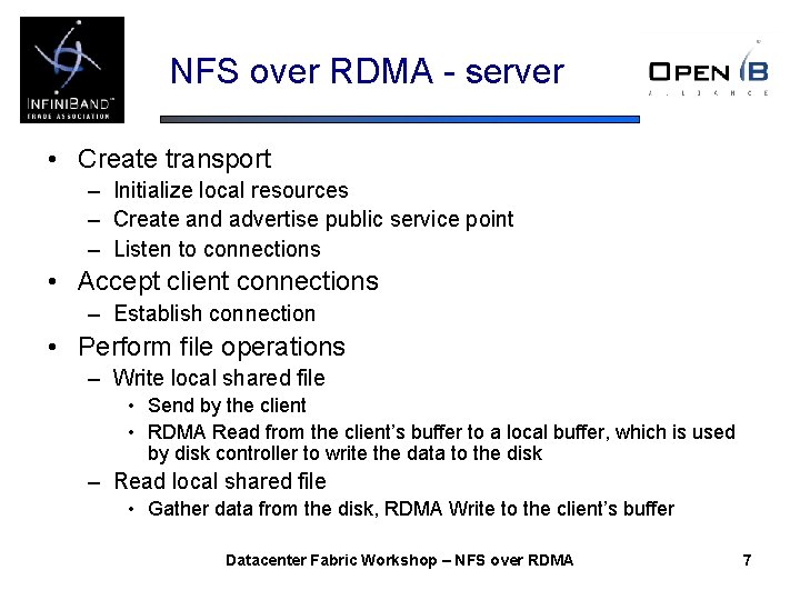 NFS over RDMA - server • Create transport – Initialize local resources – Create