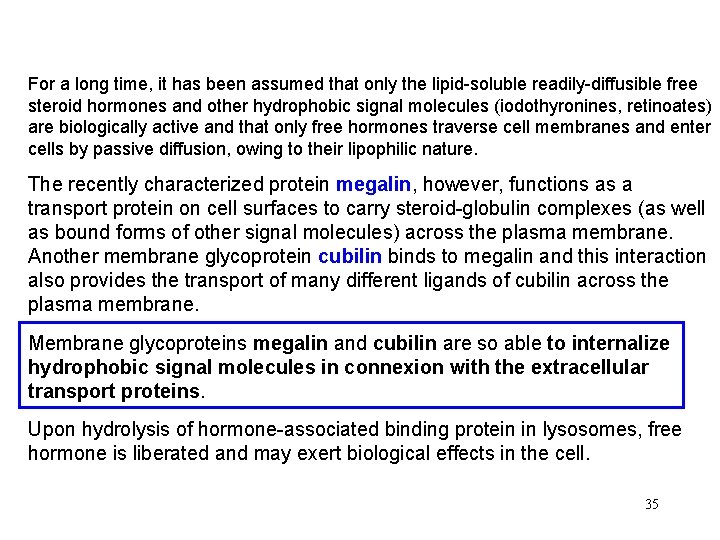 For a long time, it has been assumed that only the lipid-soluble readily-diffusible free