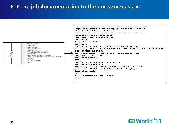 FTP the job documentation to the doc server as. txt --------------------------------Output of messages for
