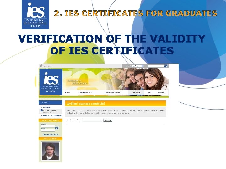 2. IES CERTIFICATES FOR GRADUATES VERIFICATION OF THE VALIDITY OF IES CERTIFICATES 