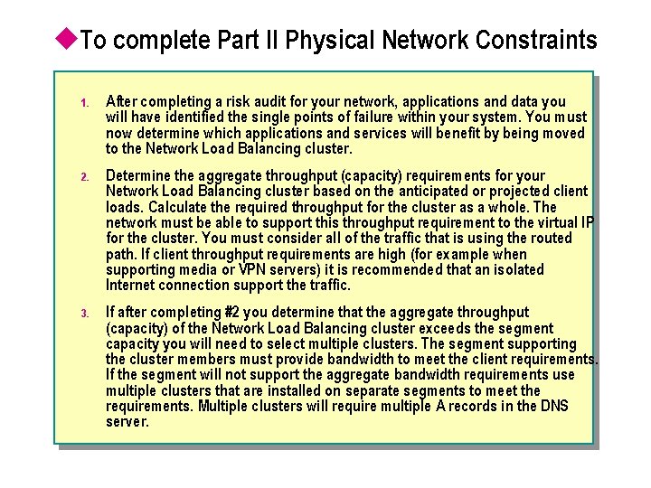u. To complete Part II Physical Network Constraints 1. After completing a risk audit