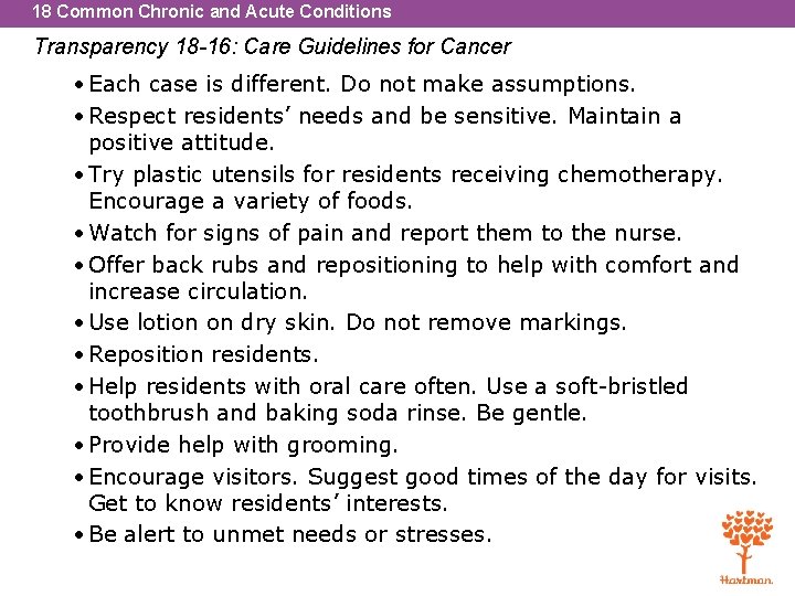 18 Common Chronic and Acute Conditions Transparency 18 -16: Care Guidelines for Cancer •