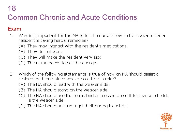 18 Common Chronic and Acute Conditions Exam 1. Why is it important for the