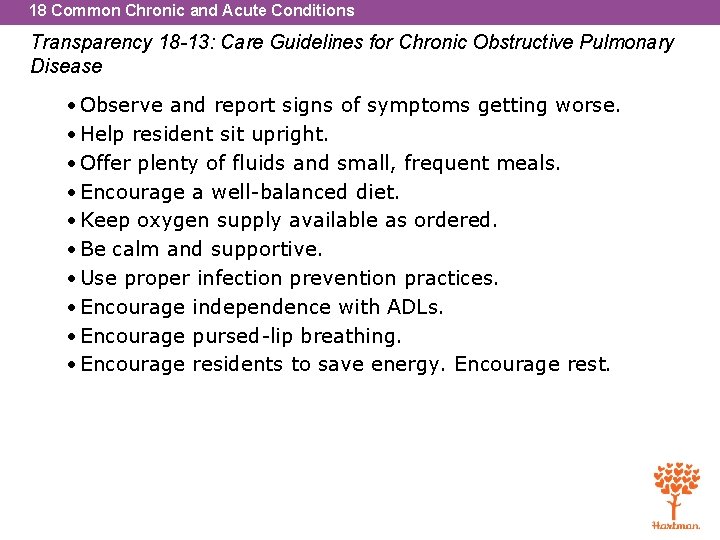 18 Common Chronic and Acute Conditions Transparency 18 -13: Care Guidelines for Chronic Obstructive