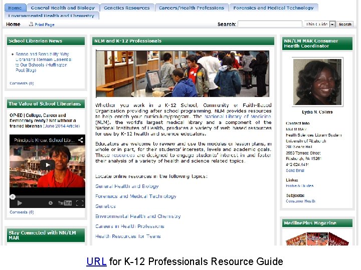 NN/LM MAR K-12 Professionals Resources Guide URL for K-12 Professionals Resource Guide 