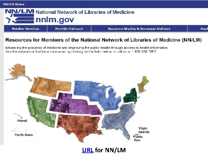 NN/LM – Find Your Regional Medical Library URL for NN/LM 