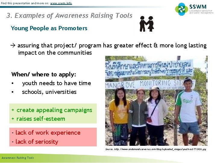 Find this presentation and more on: www. sswm. info. 3. Examples of Awareness Raising