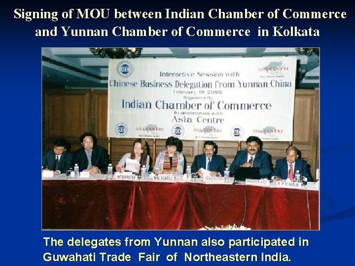 Signing of MOU between Indian Chamber of Commerce and Yunnan Chamber of Commerce in