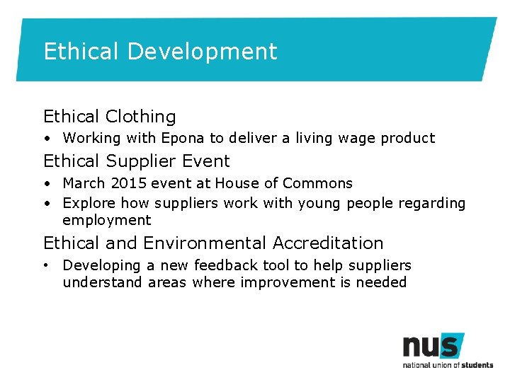 Ethical Development Ethical Clothing • Working with Epona to deliver a living wage product