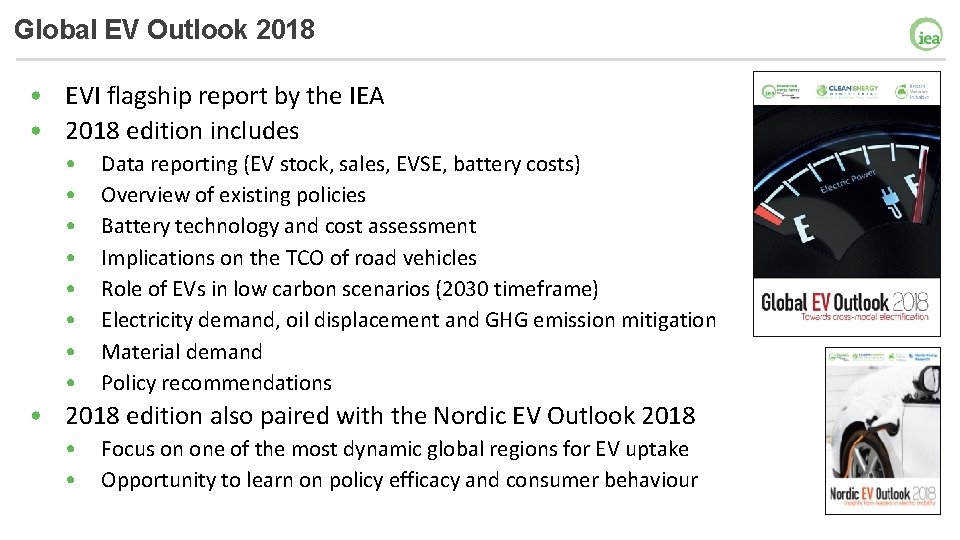 Global EV Outlook 2018 • EVI flagship report by the IEA • 2018 edition