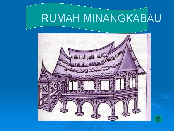 RUMAH MINANGKABAU 