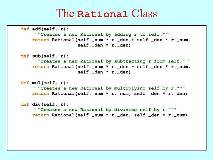 The Rational Class 