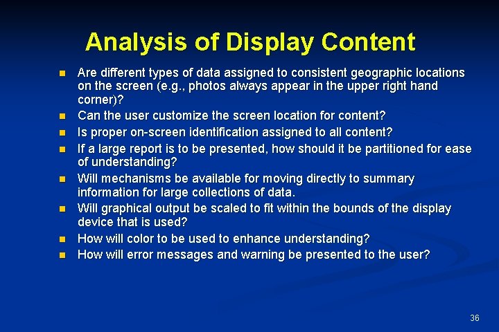 Analysis of Display Content n n n n Are different types of data assigned