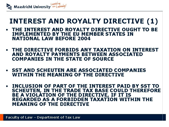 INTEREST AND ROYALTY DIRECTIVE (1) • THE INTEREST AND ROYALTY DIRECTIVE OUGHT TO BE