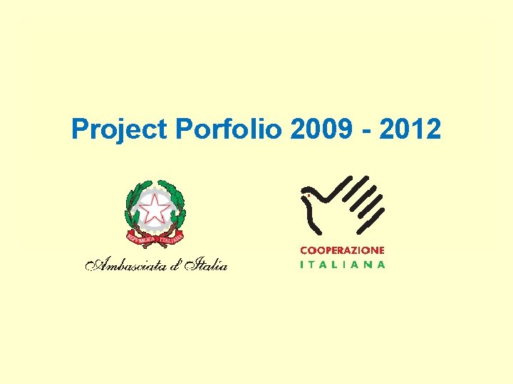 Project Porfolio 2009 - 2012 