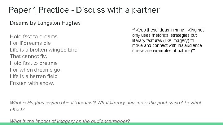 Paper 1 Practice - Discuss with a partner Dreams by Langston Hughes Hold fast