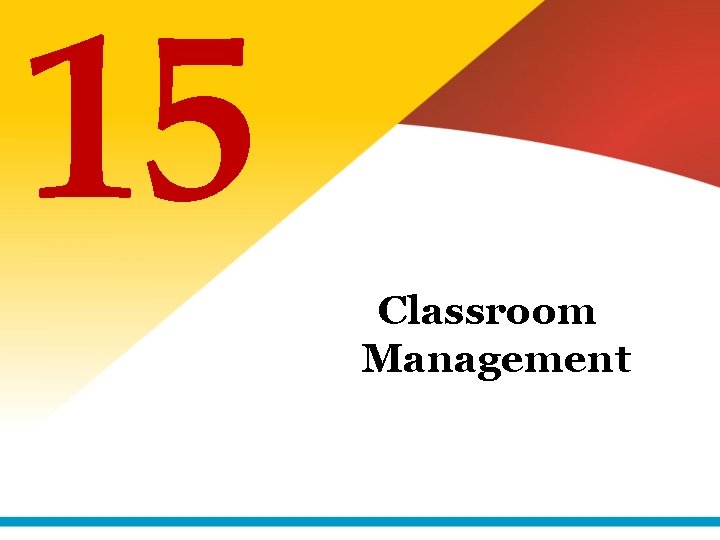 15 Classroom Management 