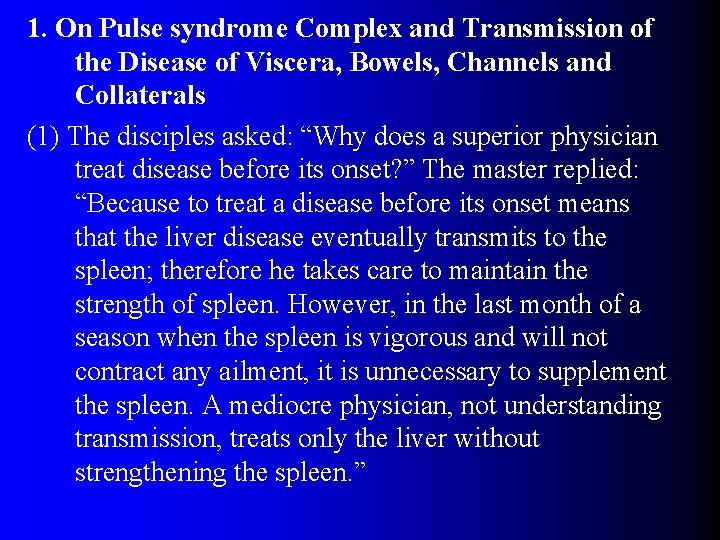 1. On Pulse syndrome Complex and Transmission of the Disease of Viscera, Bowels, Channels