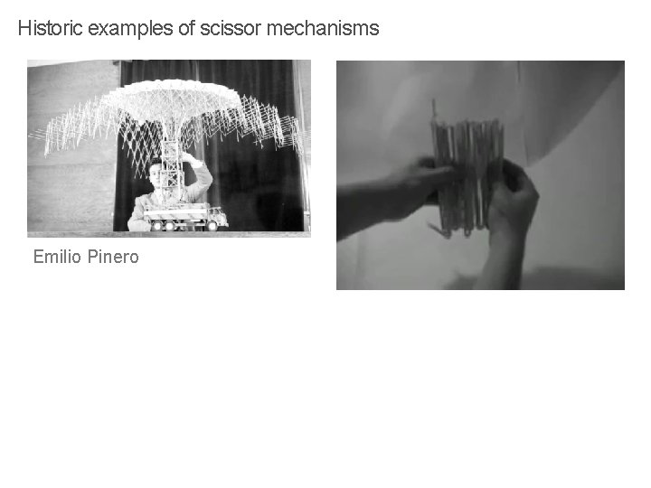 Historic examples of scissor mechanisms Emilio Pinero 