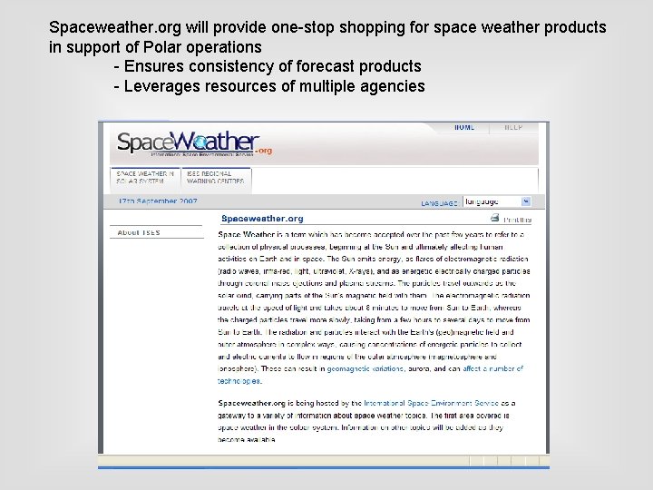 Spaceweather. org will provide one-stop shopping for space weather products in support of Polar