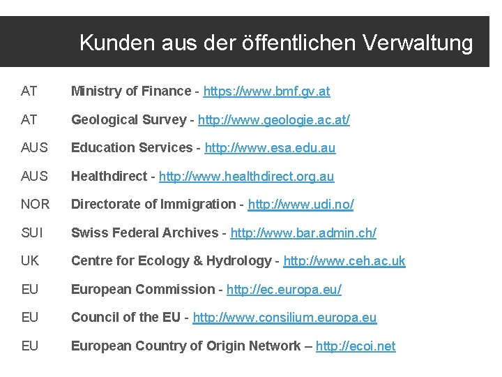 Kunden aus der öffentlichen Verwaltung AT Ministry of Finance - https: //www. bmf. gv.