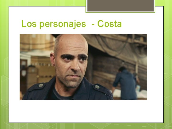 Los personajes - Costa 