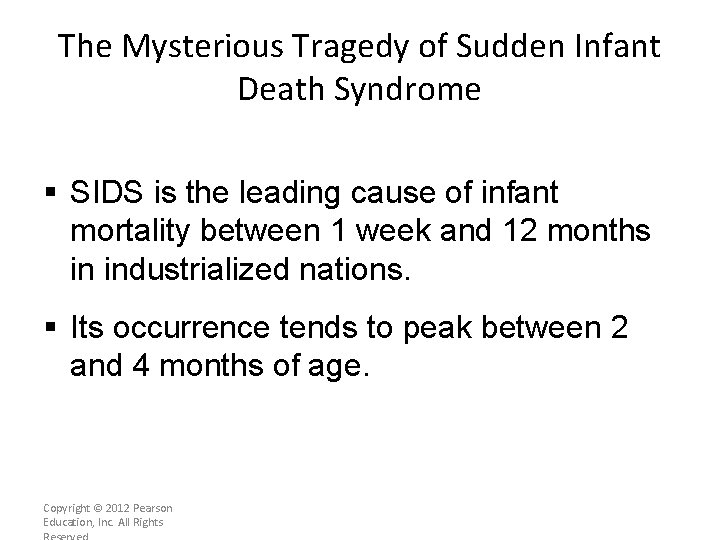 The Mysterious Tragedy of Sudden Infant Death Syndrome § SIDS is the leading cause