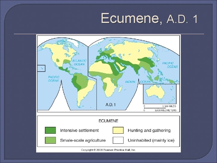 Ecumene, A. D. 1 