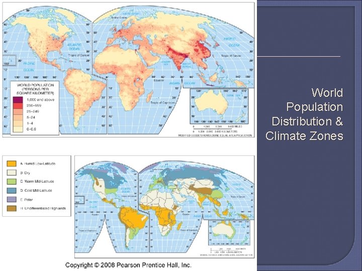 World Population Distribution & Climate Zones 