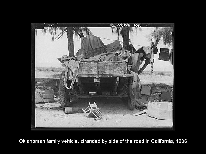 Oklahoman family vehicle, stranded by side of the road in California, 1936 