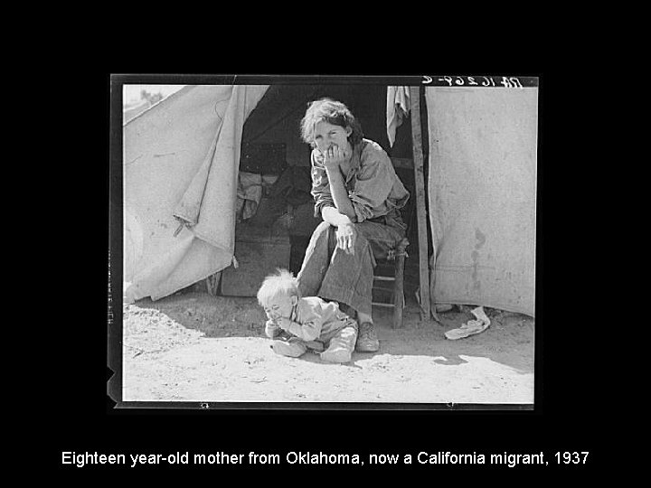 Eighteen year-old mother from Oklahoma, now a California migrant, 1937 