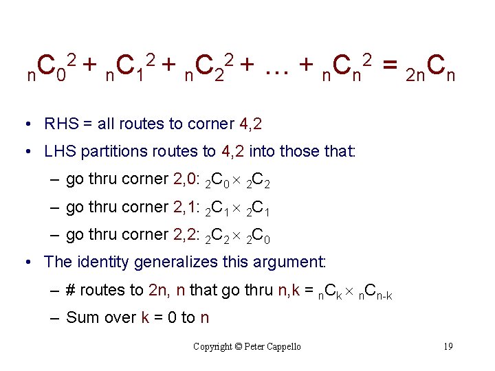 2+ C 2+ … + C 2 = C n 0 n 1 n